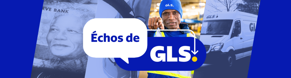 Fond bleu avec des images de Nelson Mandela, d'un joueur de hockey, d'un employé de GLS et d'une camionnette de livraison GLS sur laquelle est inscrit « Échos de GLS » 