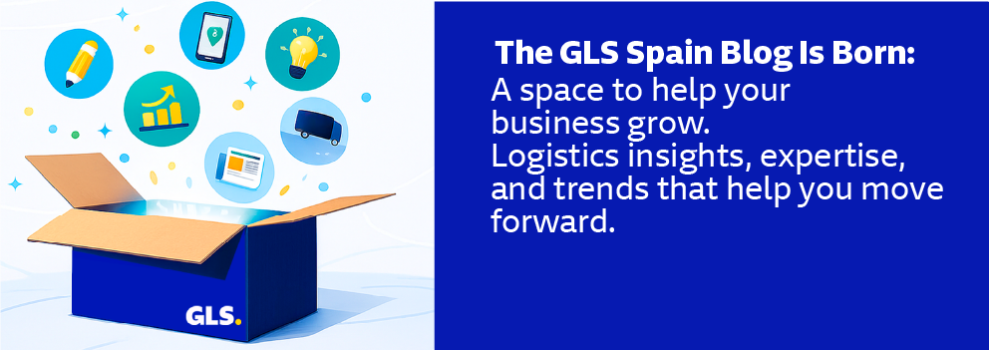 Promotional image for the launch of the GLS Spain blog featuring an open blue GLS box with icons representing logistics, innovation, and business growth on a blue background.